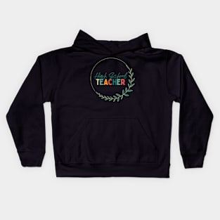 High School Teacher Tee Kids Hoodie